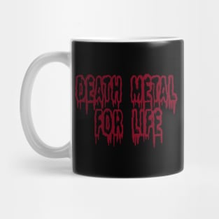 Death Metal for Life Mug